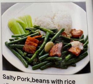 Salty Pork,Beans With Rice 咸肉豆角饭